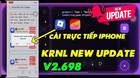 Link Cài Trực Tiếp Krnl V2.698 VNG IOS Trên Iphone | Cách hack Roblox Trên iphone Thành Công 100%