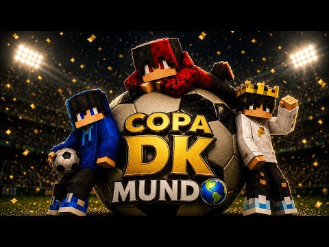 Copa DK Mundo 🌎✨️⚽️                        