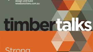 Part 2 - Pushing the Boundaries with Timber Construction