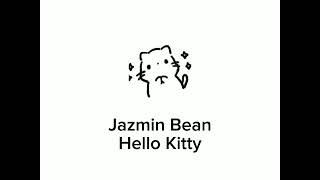 Jazmin Bean - Hello Kitty💘