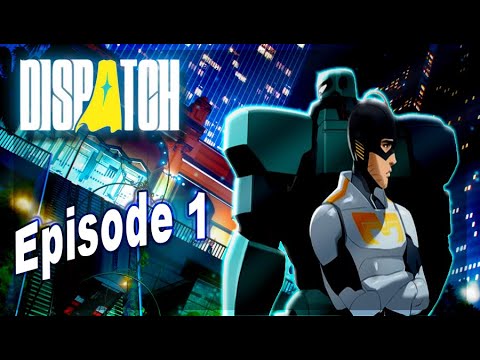 Dispatch Walkthrough Episode #1 [Mecha Man] - YouTube