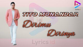 Dirimu Dirinya Pinkan Mambo- Cover Tito Munandar || Lirik Video by Lyrics Id Pop Indonesia