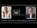 Take5 with rob catlin vp of sales  marketing at endo aesthetics