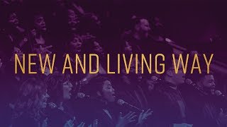 Video thumbnail of "New and Living Way [Lyric Video]"