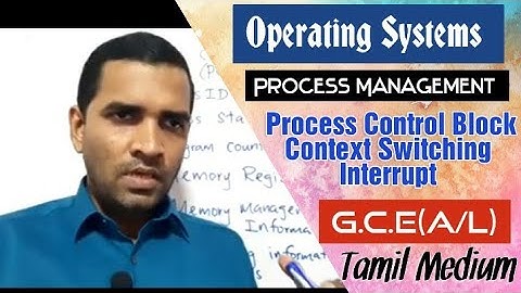 G.C.E (A/L) ICT | Operating Systems | Process Management | Tamil Medium | PART 5