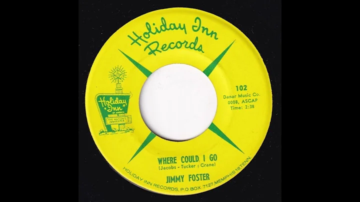 Jimmy Foster - Where Could I Go (1961)