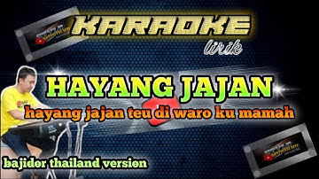 HAYANG JAJAN KARAOKE KOPLO BAJIDOR VERSION