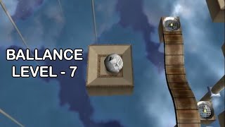 BALLANCE Gameplay Walkthrough - Level 7