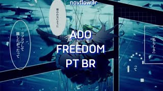 ADO- FREEDOM (tradução PT-BR)