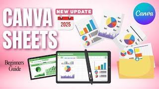 How to Use Canva Sheets Step by Step (Full Beginner Guide 2025)