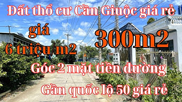 Đất thổ Cần Giuộc giá rẻ| Diện tích 300m2 thổ cư xã Long An- Cần Giuộc góc 2 mặt tiền gần quốc lộ 50