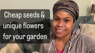 Where to get cheap seeds and unique flowers for your garden!