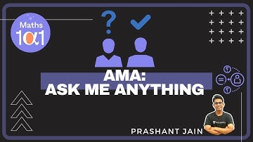 AMA: Ask Me Anything | Maths 101 | Prashant Jain