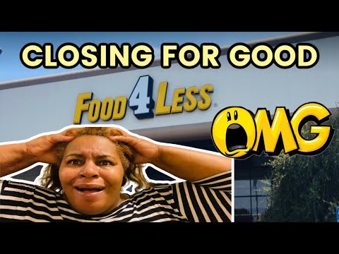 FOOD 4 LESS STORE CLOSING HOLLYWOOD CALIFORNIA STORE CLOSING TOUR