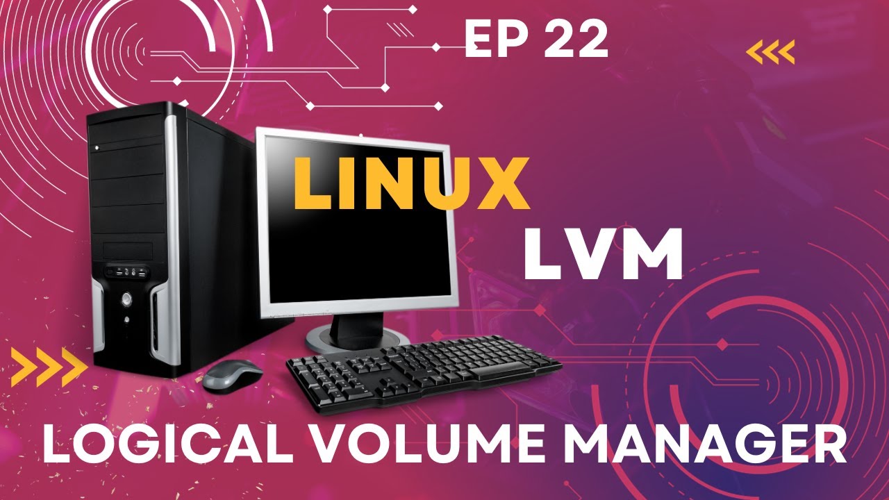 Linux Logical Volume Manager or Management ( LVM) // EP 22 - YouTube