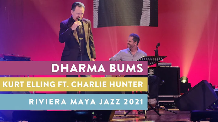 Dharma Bums - Kurt Elling Ft. Charlie Hunter | Riv...