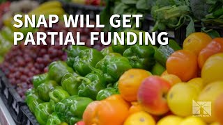Today: SNAP gets partially funded, and dealing with rising healthcare premiums
