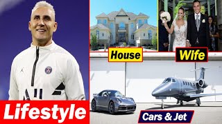 Keylor Navas Lifestyle 2022,Age,Career,Goals Saves,Income,Net worth,House,Wife,Son & Cars Collection