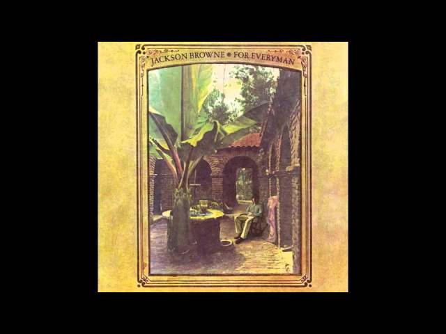 Jackson Browne - These Days