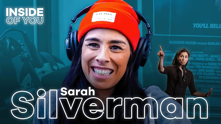 SARAH SILVERMAN: Finding Humor in Tragedy, Standing Up for Yourself & Life Hacks for Rage