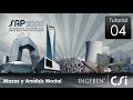 SAP2000 - Tutorial 04: Masas y Análisis Modal