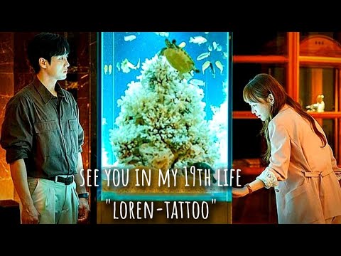 see you in my 19th life/Tattoo fmv/kore klip yeni dizi