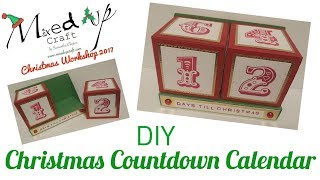Christmas Workshop 2017 | DIY Christmas Countdown Calendar | Video Tutuorial