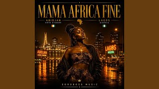 Mama Africa Fine