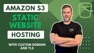 Amazon S3 - Static Website Hosting with Custom Domain and TLS