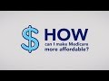 How can i make medicare more affordable