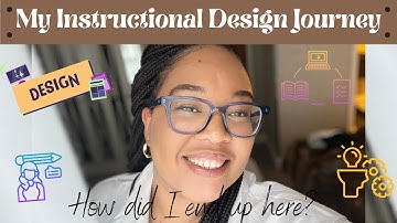 Instructional Designer Career | My Journey to Learning and Development