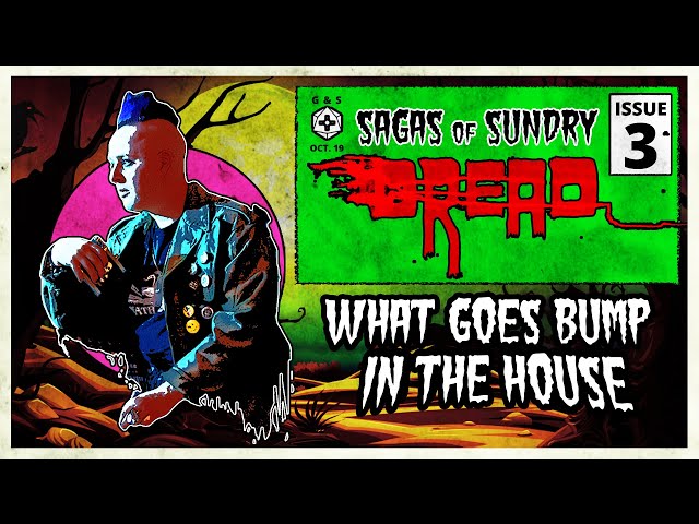 What Goes Bump in the House