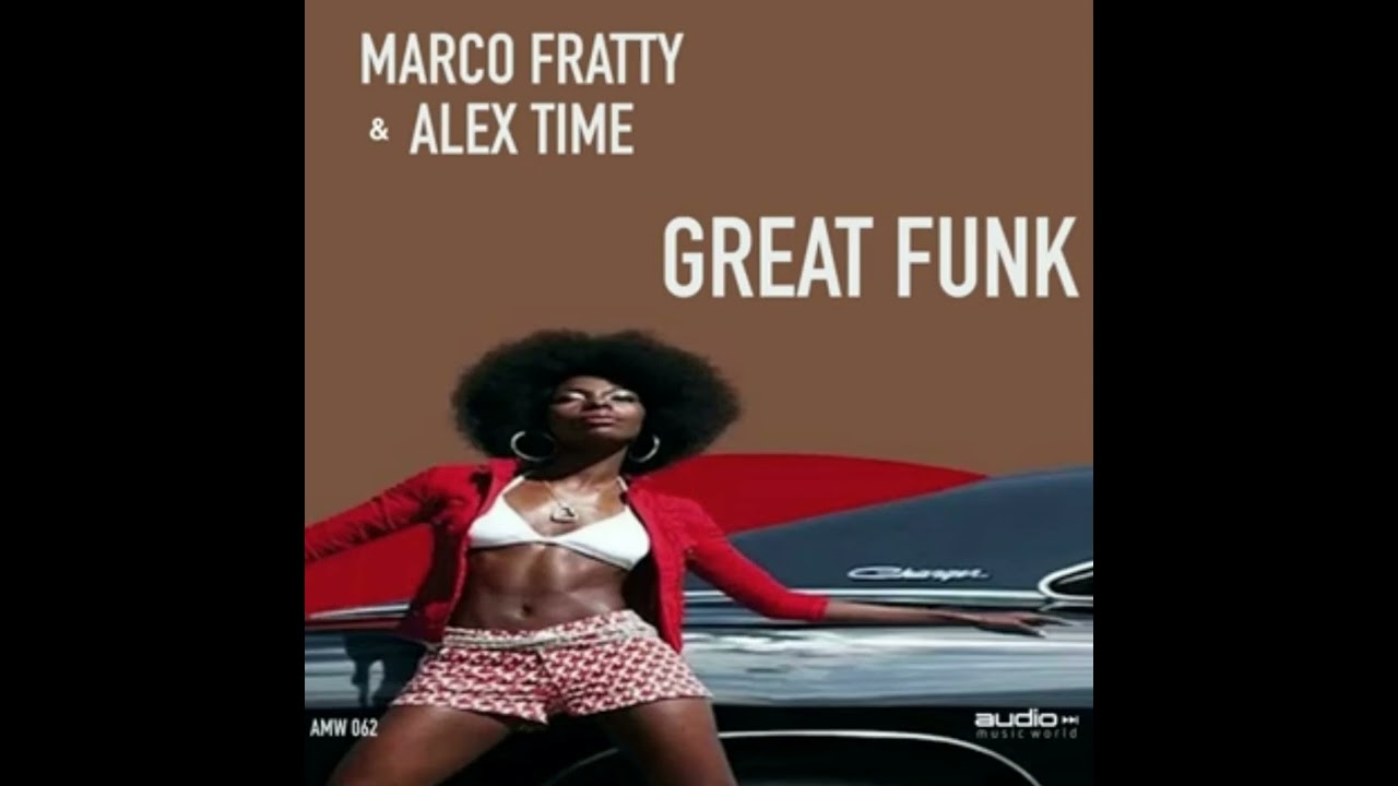Watch Marco Fratty & Alex Time - Great funk on YouTube Watch Marco Fratty & Alex Time - Great funk on YouTube