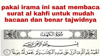 begini cara agar faseh membaca surat al kahfi dengan irama pelan mudah membenarkan tajwidnya