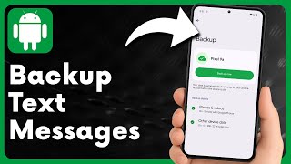 Android Trick: Backup Text Messages Without Losing Data