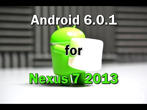 Багфикс обновление Android 6.0.1 на Nexus 7 2013 [ Что же изменилось? ]