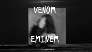 VENOM EMINEM (istek+ingilizce altyazı/English subtitles+speed up)