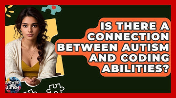 Is There A Connection Between Autism And Coding Abilities? - Answers About Autism