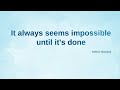 592. It always seems impossible until it's done