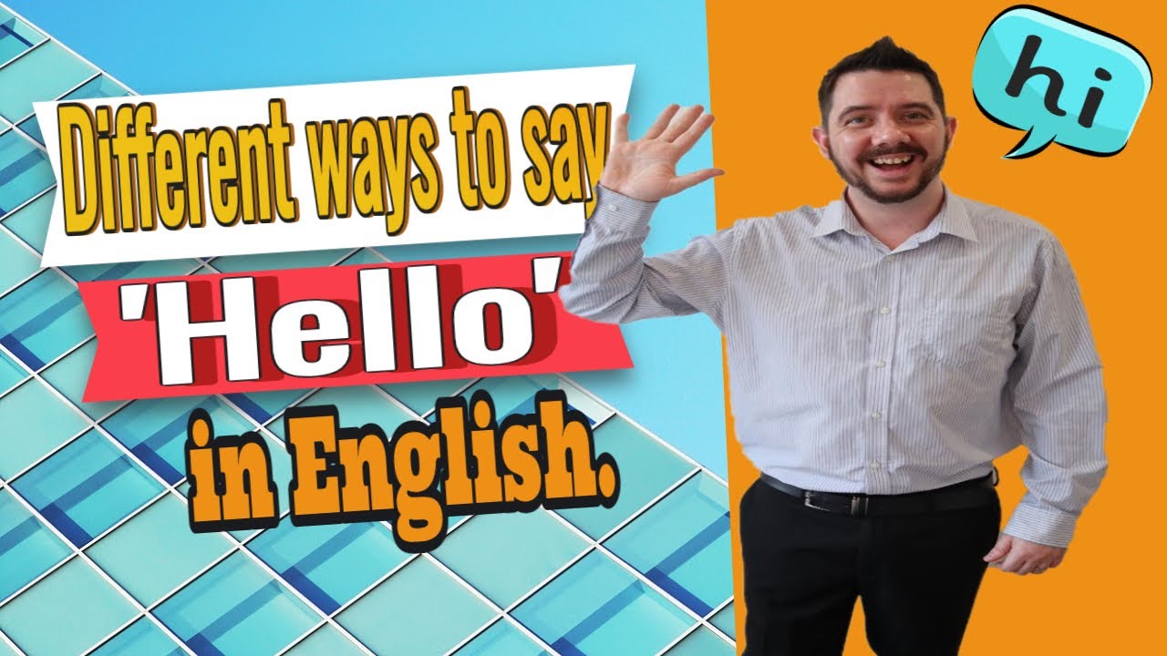 Different ways to say 'Hello' in English | Let's Learn English Together ...