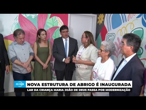 Lar da Criança Maria João de Deus recebe modernização e estrutura é inaugurada 27 09 2024