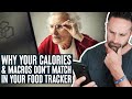 Why Your Calories & Macros Don't Match In Your Food Tracker