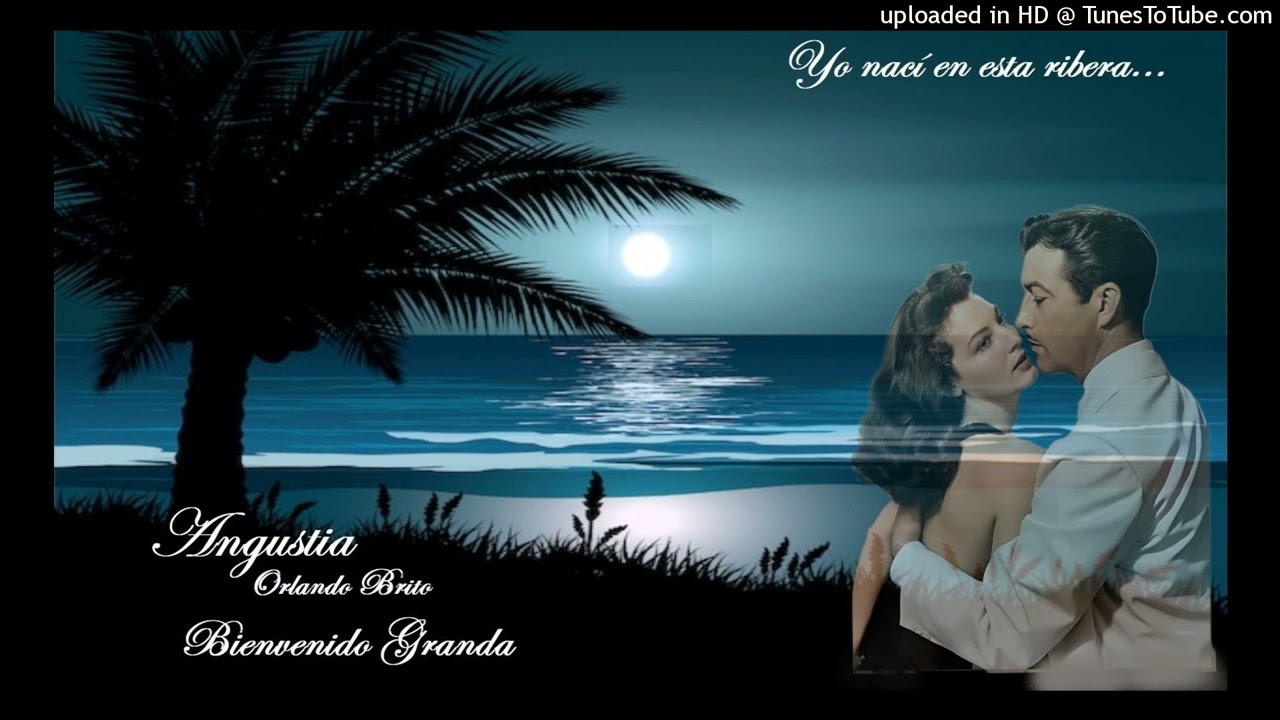 Angustia Lyrics - Bienvenido Granda - Only on JioSaavn