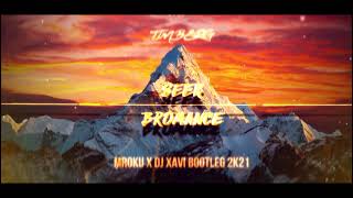 Tim Berg - Seek Bromance (MROKU X DJ XAVI BOOTLEG 2K21) FREE DOWNLOAD