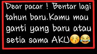 Story WA buat pacar SEPESIAL TAHUN BARU 2019