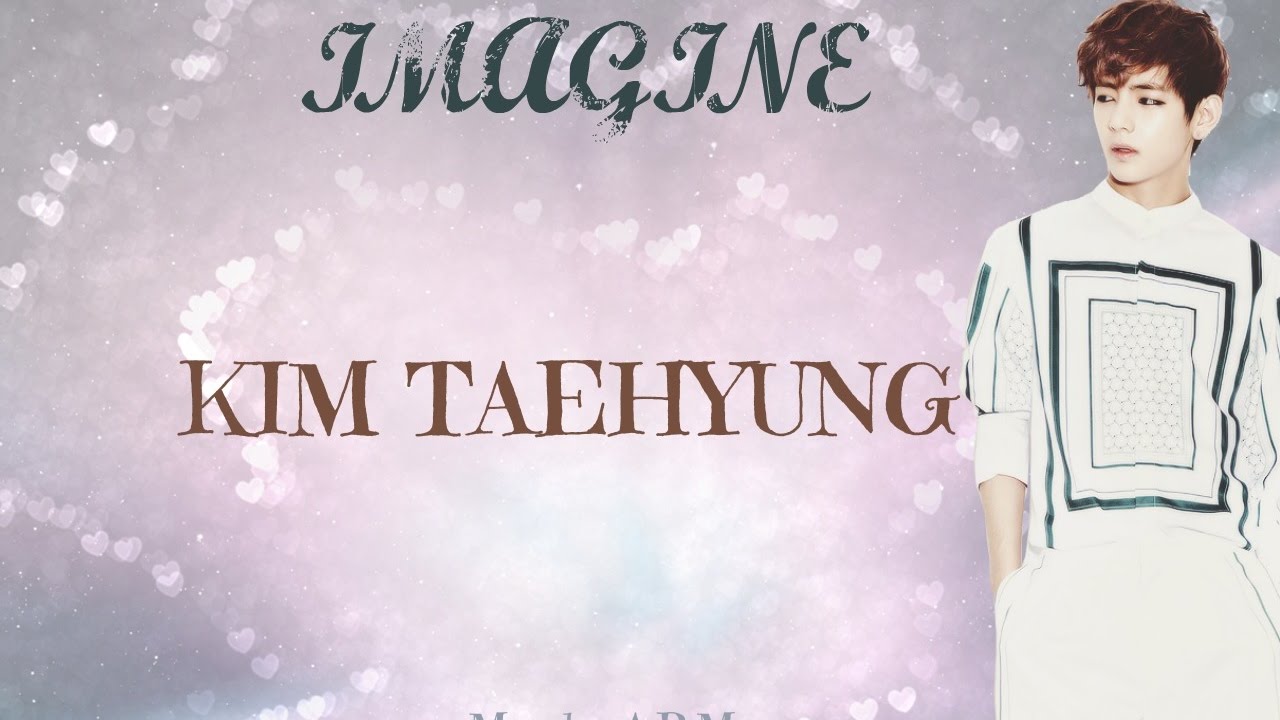 Imagine Kim Taehyung BTS {PT-BR}  #1