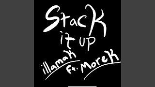 Stack it Up (feat. Morek)