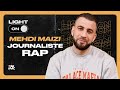 Capture de la vidéo Mehdi Maizi : Le Journaliste Rap Numéro Un En France • Light On