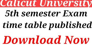 Calicut University 5th semester exam time table published 