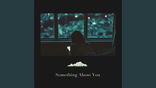 Something About You - Addict., SVMP, Laeland